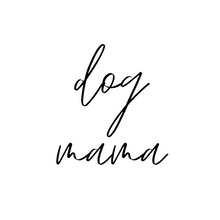 Load image into Gallery viewer, dog slogan mugs