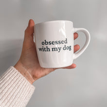 Load image into Gallery viewer, dog slogan mugs
